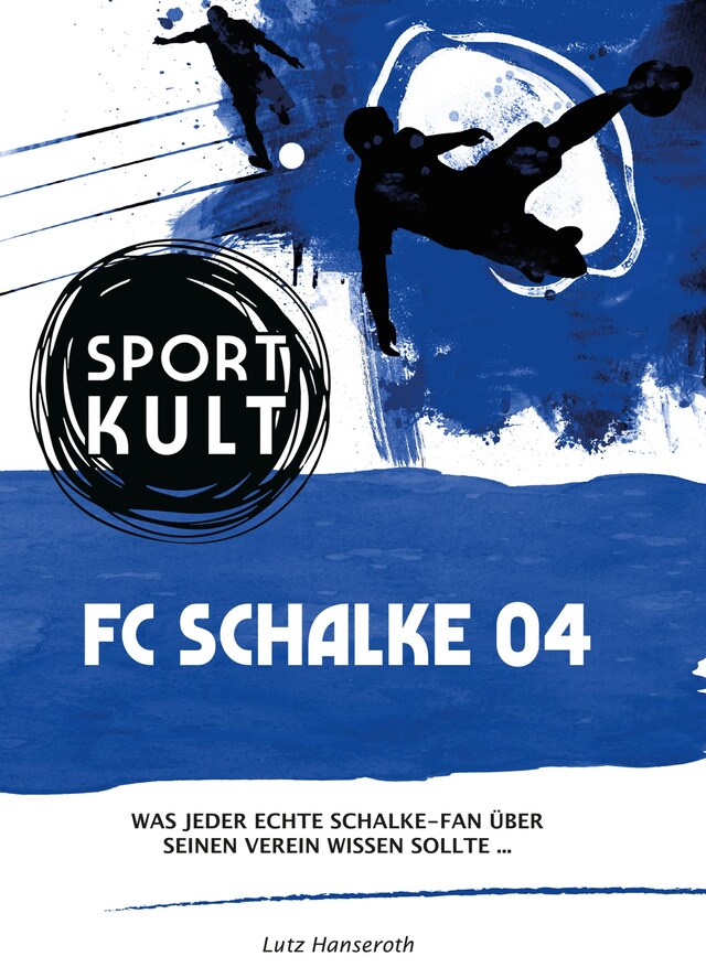 Buchcover für FC Schalke 04 – Fußballkult