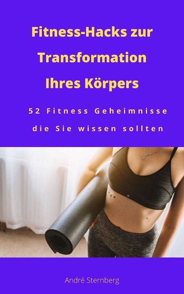 Buchcover für Fitness-Hacks zur Transformation Ihres Körpers