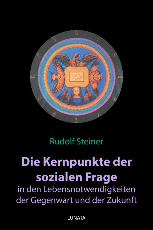 Book cover for Die Kernpunkte der sozialen Frage in den Lebensnotwendigkeiten der Gegenwart und Zukunft