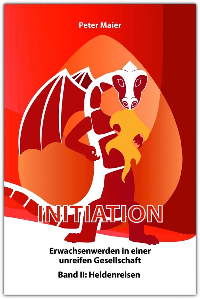 Book cover for Initiation - Erwachsenwerden in einer unreifen Gesellschaft