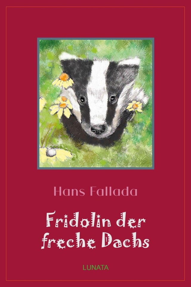 Buchcover für Fridolin der freche Dachs
