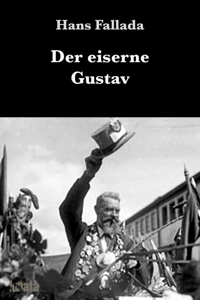 Book cover for Der eiserne Gustav