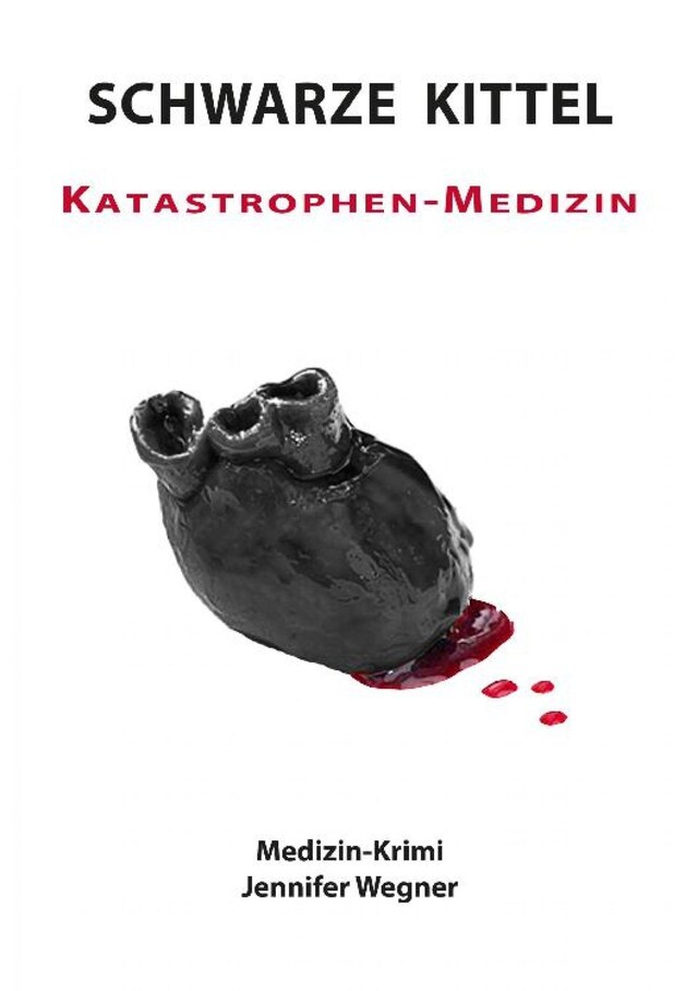 Copertina del libro per SCHWARZE KITTEL - Katastrophen-Medizin