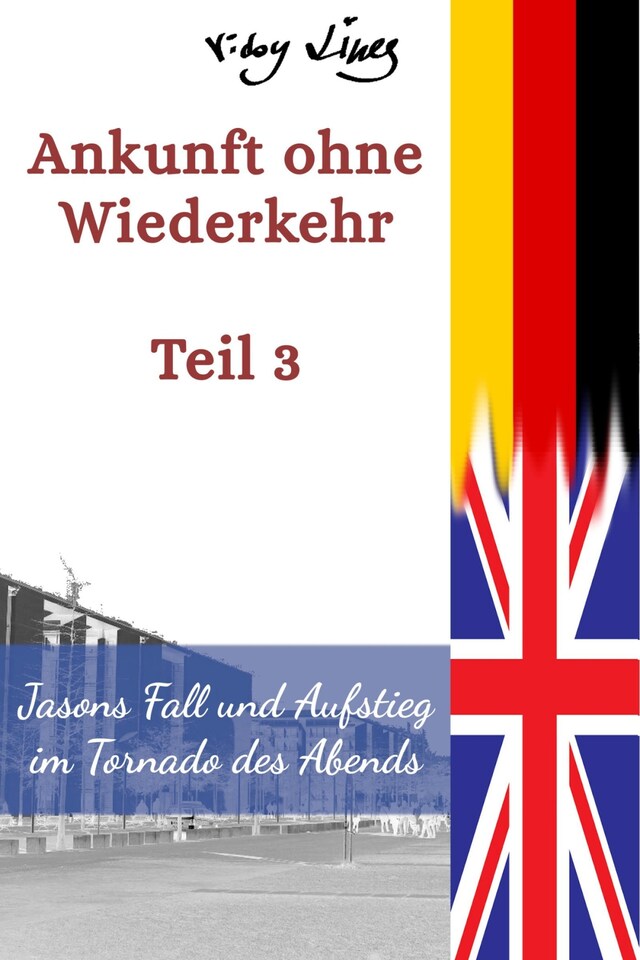 Book cover for Ankunft ohne Wiederkehr - Teil 3