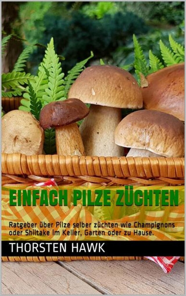 Bogomslag for Einfach Pilze züchten