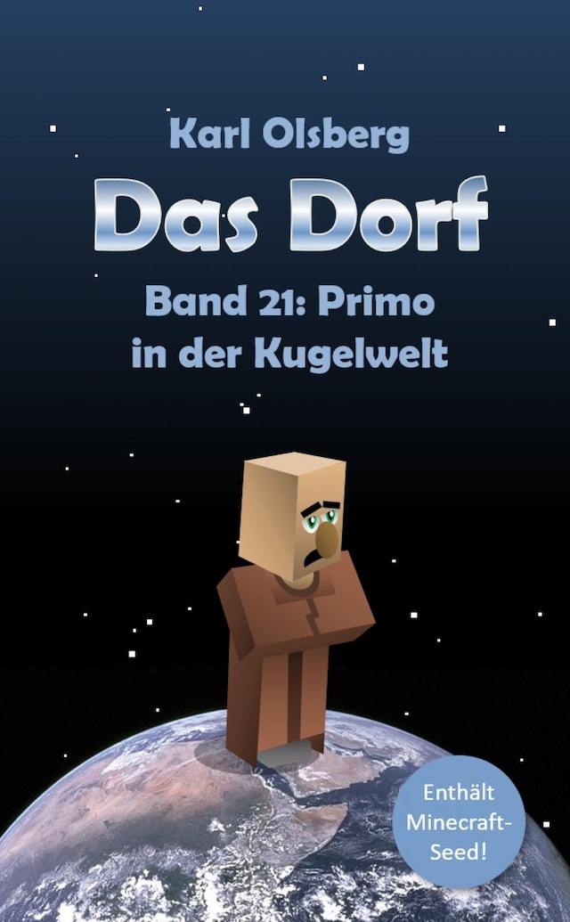 Book cover for Das Dorf Band 21: Primo in der Kugelwelt