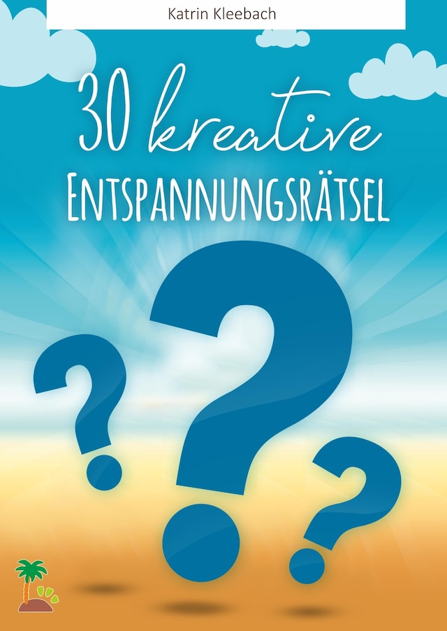 Book cover for 30 kreative Entspannungsrätsel