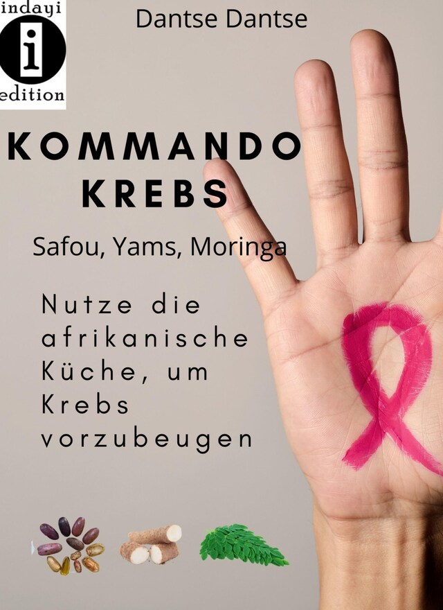 Copertina del libro per Kommando Krebs Safou, Moringa, Yams