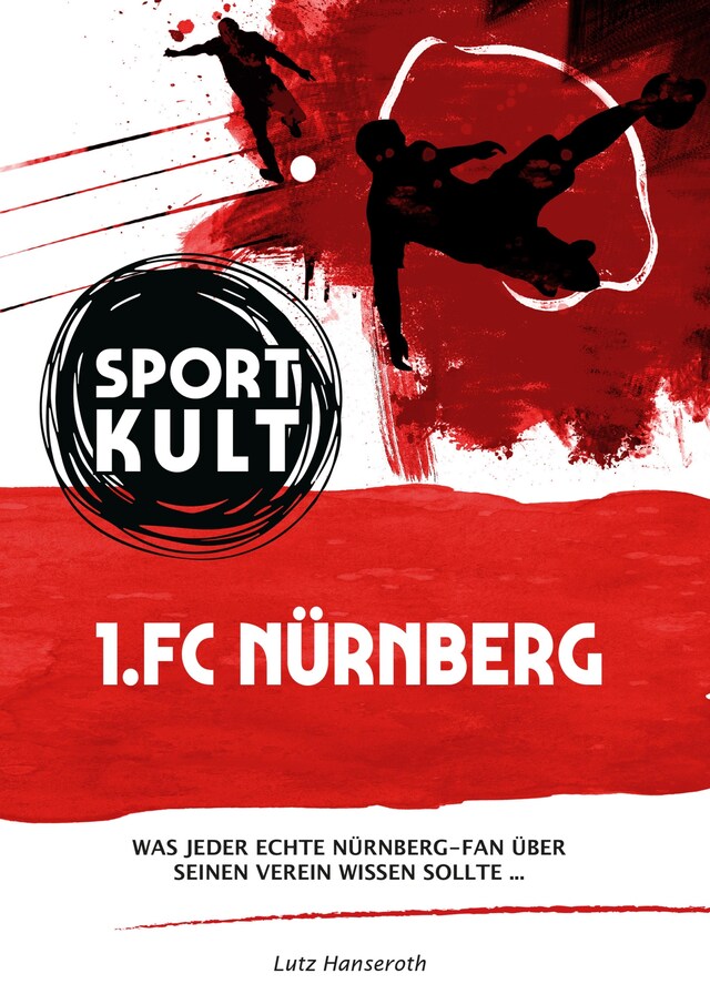 Book cover for 1. FC Nürnberg - Fußballkult