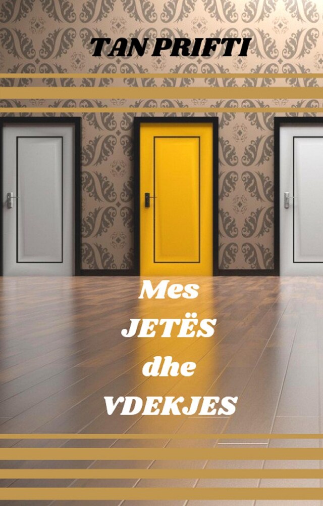 Couverture de livre pour Mes Jetës dhe Vdekjes