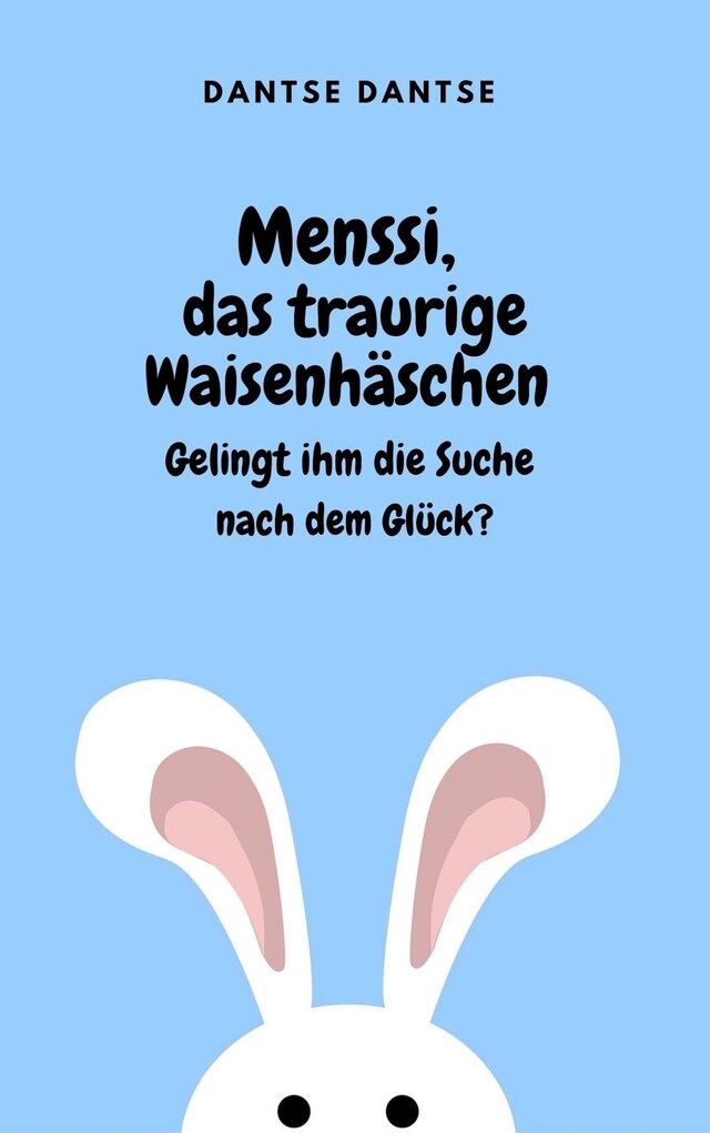 Buchcover für Menssi, das traurige Waisenhäschen