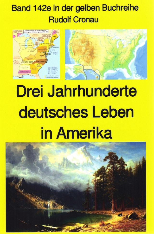 Buchcover für Rudolf Cronau: Drei Jahrhunderte deutschen Lebens in Amerika Teil 1 - die erste Zeit nach Columbus
