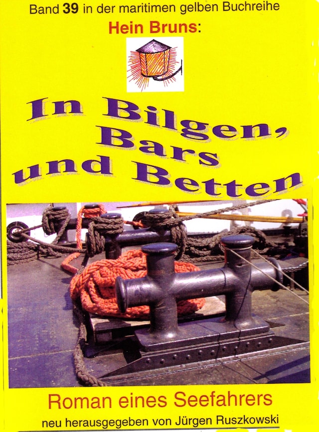 Book cover for Hein Bruns: In Bilgen, Bars und Betten