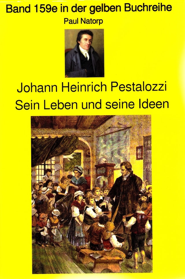 Buchcover für Paul Natorp: Johann Heinrich Pestalozzi, Sein Leben und seine Ideen