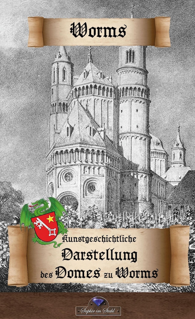 Book cover for Kunstgeschichtliche Darstellung des Domes zu Worms
