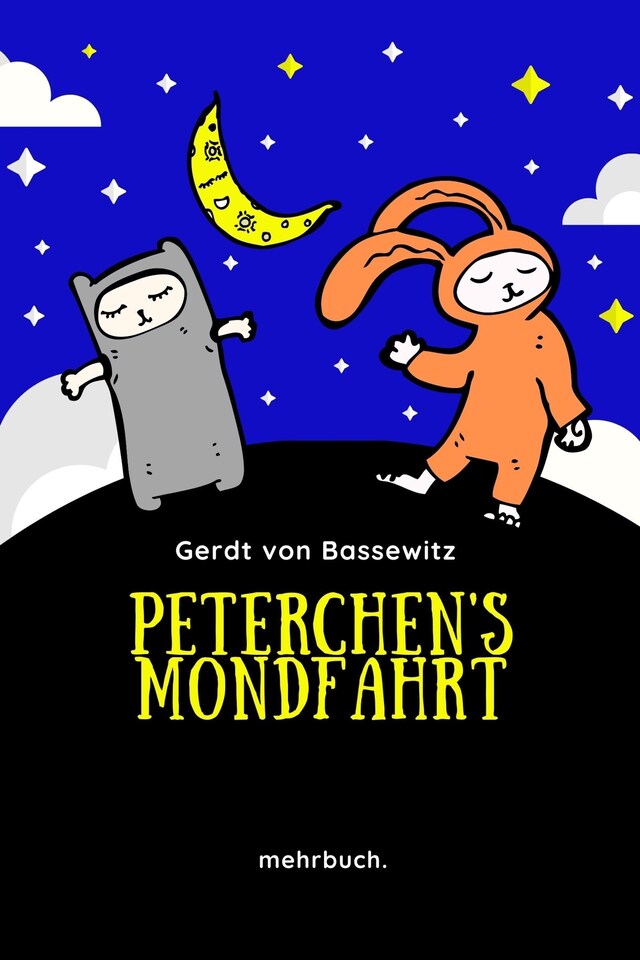 Couverture de livre pour Peterchens Mondfahrt: Der Bilderbuchklassiker mit den Illustrationen der Originalausgabe