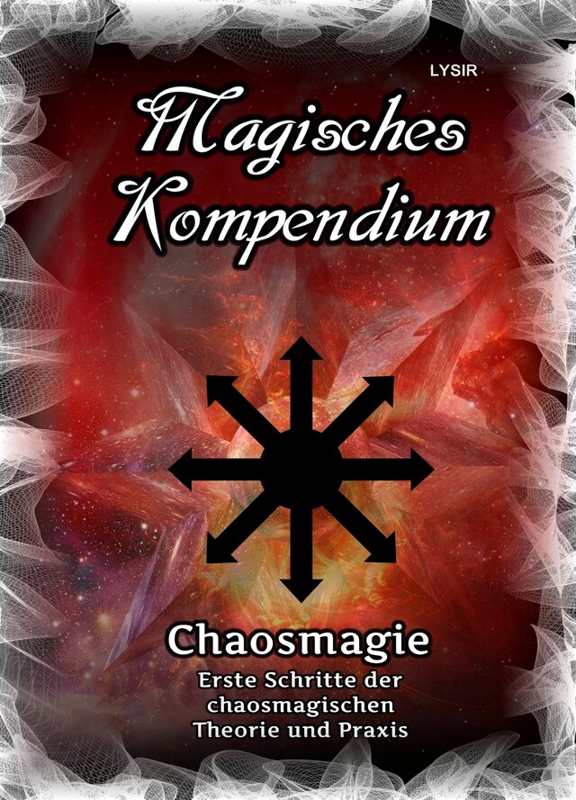 Buchcover für Magisches Kompendium - Chaosmagie - Erste Schritte der chaosmagischen Theorie und Praxis