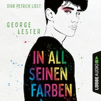 In all seinen Farben (Ungekürzt)