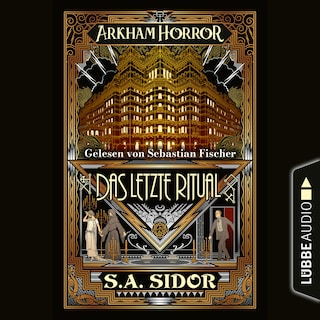 Arkham Horror - Das letzte Ritual als Hörbuch