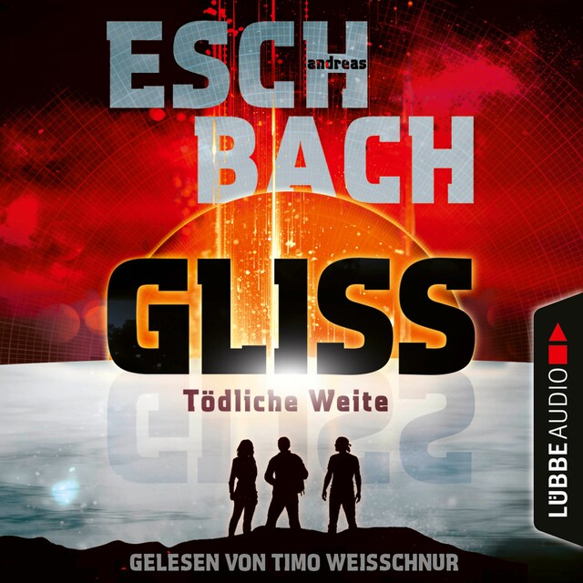 Copertina del libro per Gliss - Tödliche Weite (Ungekürzt)