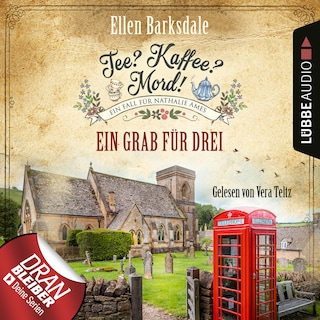 Ein Grab für drei - Nathalie Ames ermittelt - Tee? Kaffee? Mord!, Folge 21 als Hörbuch