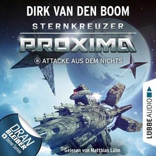 Attacke aus dem Nichts - Sternkreuzer Proxima, Folge 8 als Hörbuch