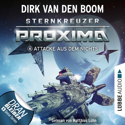 Attacke aus dem Nichts - Sternkreuzer Proxima, Folge 8 (Ungekürzt) bookCoverFor