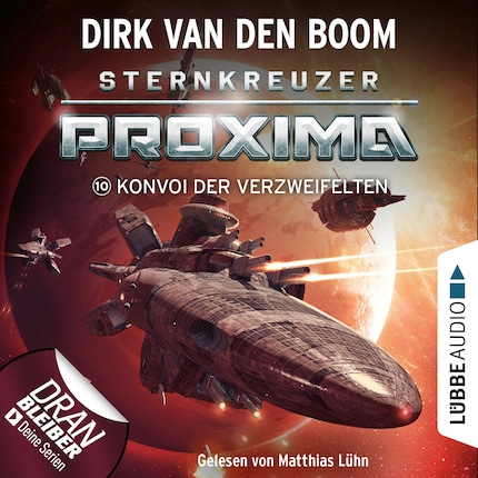 Konvoi der Verzweifelten - Sternkreuzer Proxima, Folge 10 (Ungekürzt) bookCoverFor