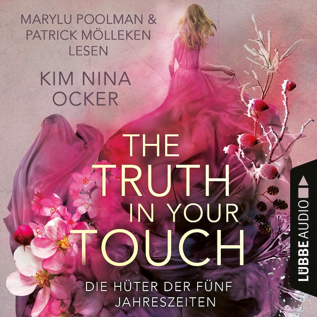 Couverture de livre pour The Truth in Your Touch - Die Hüter der fünf Jahreszeiten, Teil 2 (Ungekürzt)