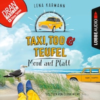 Mord auf Platt - Taxi, Tod und Teufel, Folge 8 (Ungekürzt)