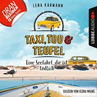Eine Seefahrt, die ist tödlich - Taxi, Tod und Teufel, Folge 9 als Hörbuch