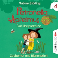 Petronella Apfelmus, Teil 4: Zauberhut und Bienenstich