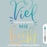 Vielleicht Nie - Vielleicht-Reihe, Teil 2 (Ungekürzt)