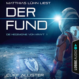 Der Fund - Die Hegemonie von Krayt, Teil 1 als Hörbuch
