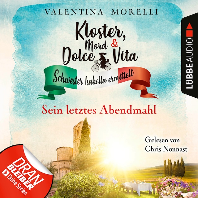 Couverture de livre pour Sein letztes Abendmahl - Kloster, Mord und Dolce Vita - Schwester Isabella ermittelt, Folge 14 (Ungekürzt)