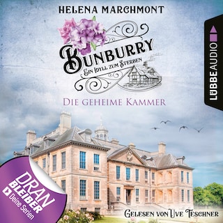 Die geheime Kammer - Bunburry - Ein Idyll zum Sterben, Folge 15 als Hörbuch