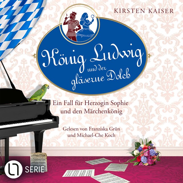 Book cover for König Ludwig und der gläserne Dolch - Neuschwanstein-Krimi - Ein Fall für Herzogin Sophie und den Märchenkönig, Teil 2 (Ungekürzt)