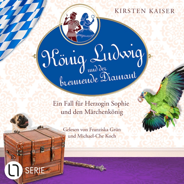 Book cover for König Ludwig und der brennende Diamant - Neuschwanstein-Krimi - Ein Fall für Herzogin Sophie und den Märchenkönig, Teil 4 (Ungekürzt)