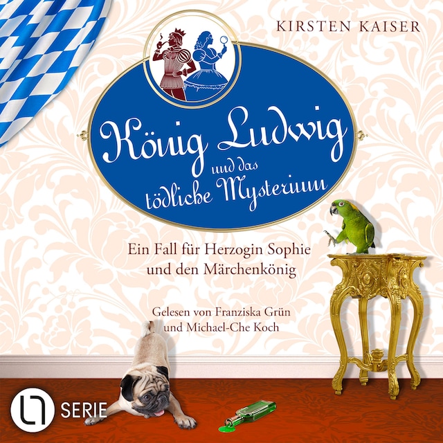 Book cover for König Ludwig und das tödliche Mysterium - Neuschwanstein-Krimi - Ein Fall für Herzogin Sophie und den Märchenkönig, Teil 5 (Ungekürzt)