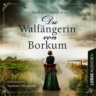 Die Walfängerin von Borkum als Hörbuch