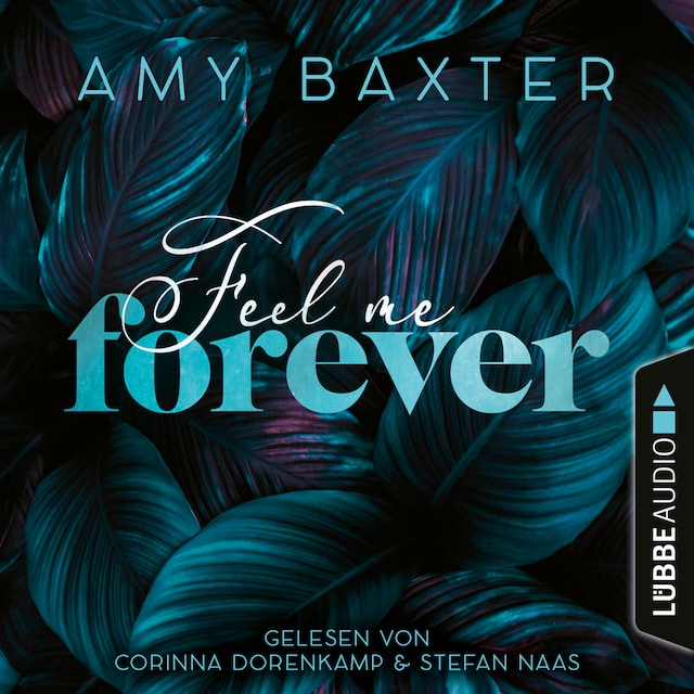 Book cover for Feel me forever - Now and Forever-Reihe, Teil 2 (Ungekürzt)