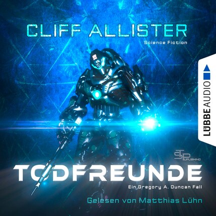 Todfreunde - Ein Gregory A. Duncan Fall, Teil 1 (Ungekürzt) bookCoverFor