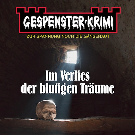 Gespenster-Krimi - Im Verlies der blutigen Träume bookCoverFor
