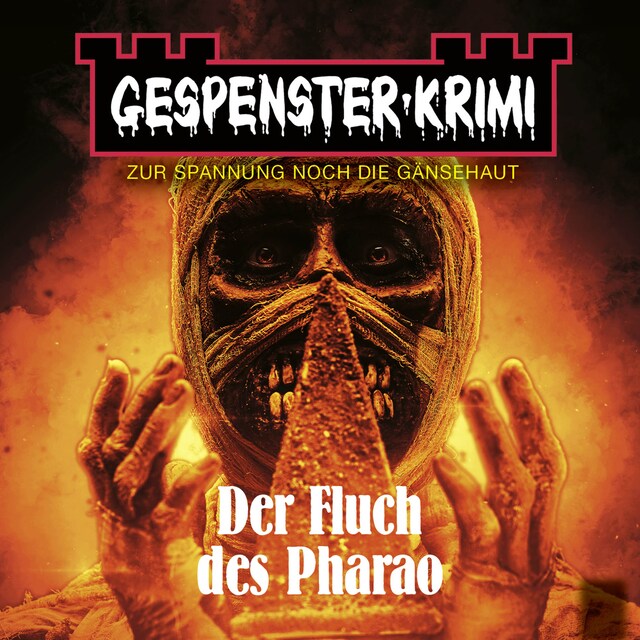 Couverture de livre pour Gespenster-Krimi - Der Fluch des Pharao