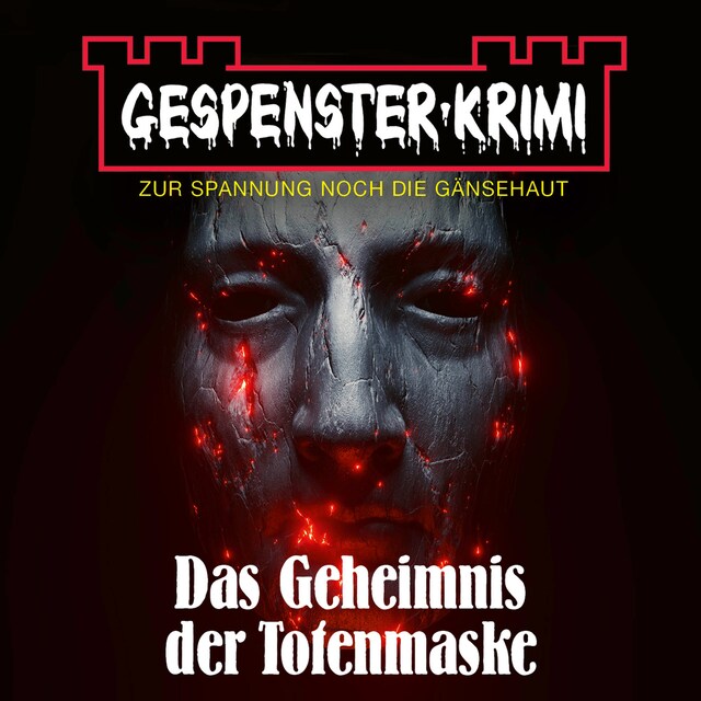 Couverture de livre pour Gespenster-Krimi - Das Geheimnis der Totenmaske