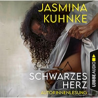 Schwarzes Herz (Ungekürzte Autorinnenlesung)