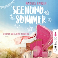 Seehundsommer (Ungekürzt)