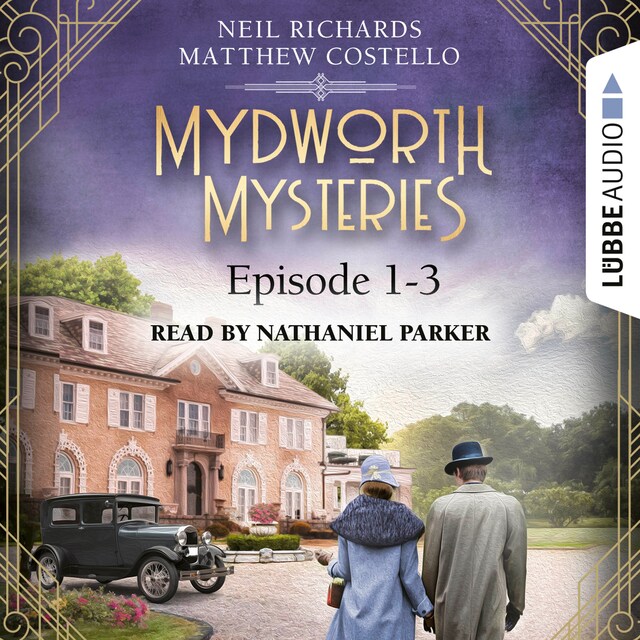 Buchcover für Episode 1-3 - A Cosy Historical Mystery Compilation - Mydworth Mysteries: Historical Mystery Compilation 1 (Unabridged)