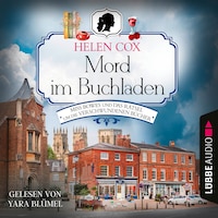 Mord im Buchladen - Miss Bowes und das Rätsel um die verschwundenen Bücher - Ein Yorkshire-Krimi, Teil 2 (Ungekürzt)