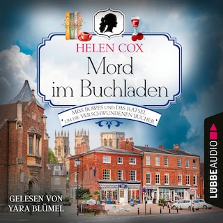 Mord im Buchladen - Miss Bowes und das Rätsel um die verschwundenen Bücher - Ein Yorkshire-Krimi, Teil 2 als Hörbuch